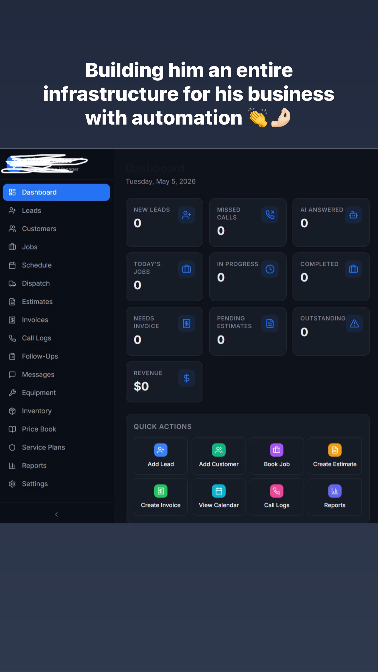 Owner dashboard with leads, jobs, scheduling, calls, invoices and quick actions
